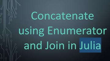 Concatenate using Enumerator and Join in Julia