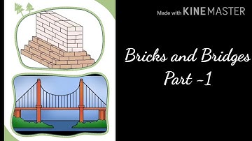 Social Science||Chapter - 5|| Bricks And Bridges||Part - 1||Class - 4.
