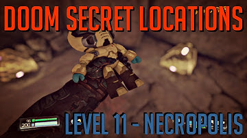 DOOM 2016 Secrets & Collectibles - Level 11 - Necropolis