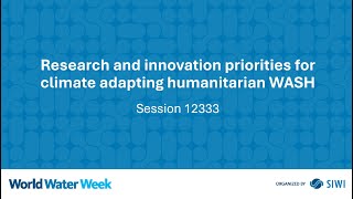 12333 Research and innovation priorities for climate adapting humanitarian WASH