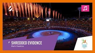 Melbourne 2006 Commonwealth Games - Mark Hawkins - Shredded Evidence | Broadcast Theme Music