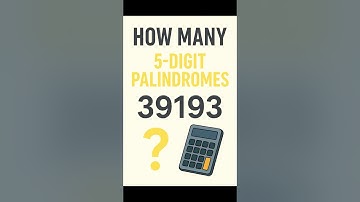 How Many 5-Digit Palindromes Exist? Most People Guess Wrong! 🔢🤯 #maths