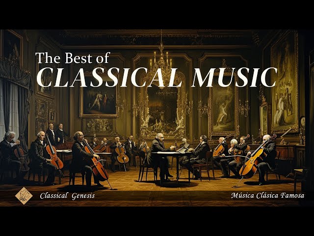 The Best Classical Music 2023 🎼, Relaxing Classical Music