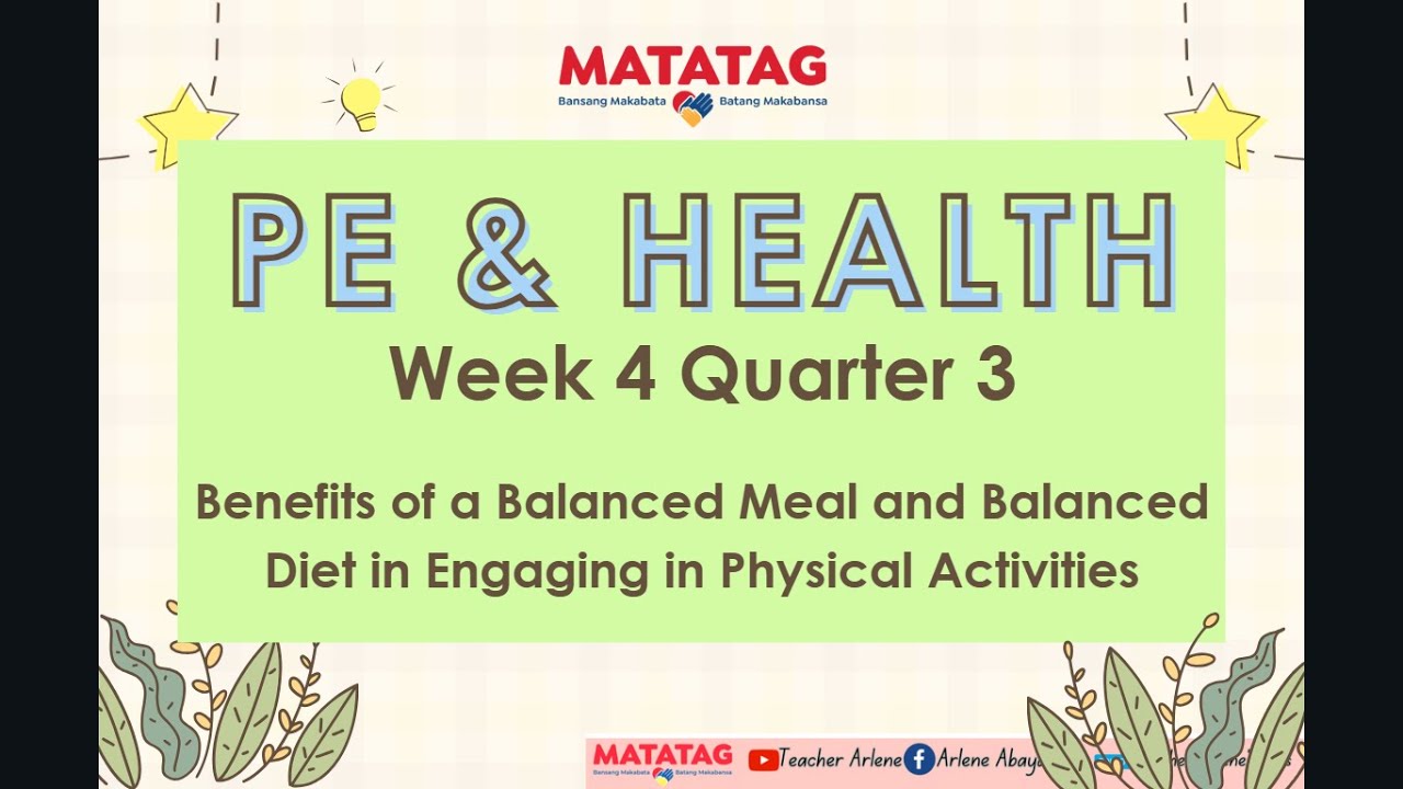 pe-and-health-4-week-4-benefits-of-a-balanced-meal-and-balanced-diet-in