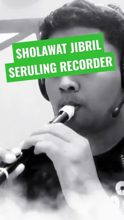 Sholawat Jibril Seruling Recorder #shorts