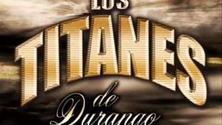 Los Titanes de Durango con Banda-El Pio Diaz