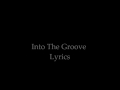 Into The Groove Lyrics- Madonna