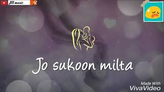 Jo sukoon milta // Neha kakkar //Heart touching SONG MOTHER'S DAY SPECIAL