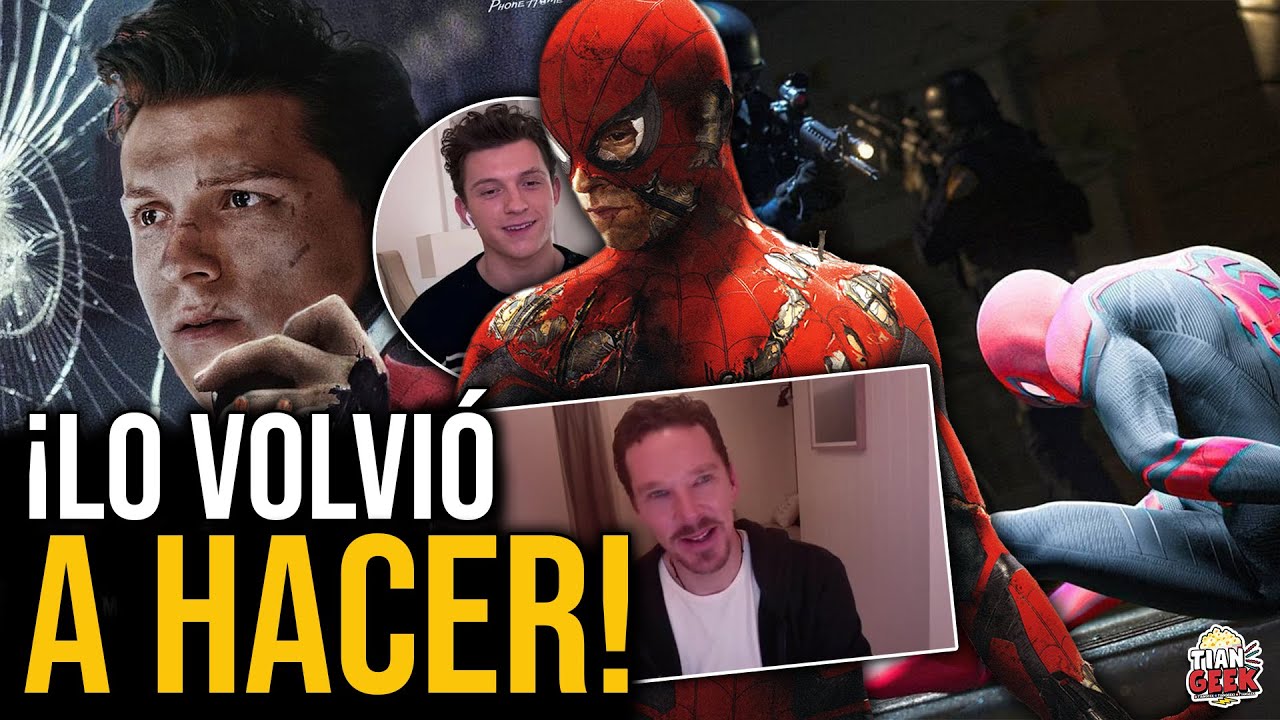 FILTRACIÓN SPIDER-MAN NO WAY HOME | TOM HOLLAND HABLO DE ...