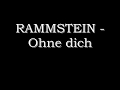 Rammstein - Ohne dich beta (English German lyrics subtitles translate)