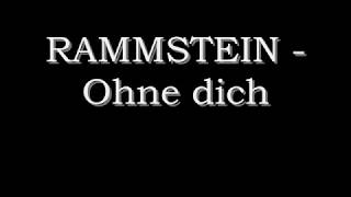 Rammstein - Ohne dich beta (English German lyrics subtitles translate) chords