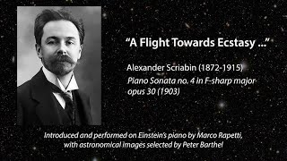 Alexander Scriabin - A Flight Towards Ecstasy