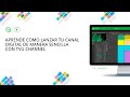 Aprenda como lanzar tu canal digital de manera sencilla con tvu channel