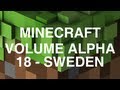 Minecraft volume alpha  18  sweden