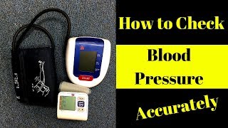 How To Check Blood Pressure And Be Accurate