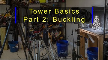 Tower Basics: Part 2: Buckling