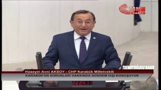 Chp Karabük Mi̇lletveki̇li̇ Hüseyi̇n Avni̇ Aksoy Mecli̇s Konuşmasi-Karabükün Sorunlari-17 Temmuz 2019