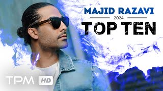 Majid Razavi Top 10 (2024) -  میکس بهترین آهنگ های مجید رضوی در سال 2024