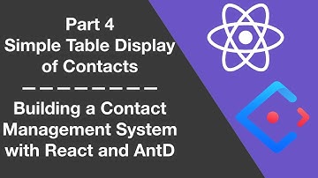 4 - Simple Table Display of Contacts - Building a Contact Management System With React and AntD