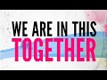 "We Are In This Together" (Lyric Video) by Five Times August