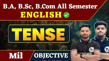 B.A, B.Sc, B.Com All Semester Grammar | MIL | Tense  Objective  | MIL English Grammar | Part 4