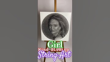 Mind Blowing String Art/This String Art Will Blow Your Mind! Girl Portrait String Art #shorts #art