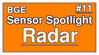 BGE • Sensor Spotlight #11 • Radar Sensor
