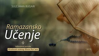 Ramazansko Učenje (28): Izdvojene poruke dvadeset osmog džuza Kur'ana (2015.)