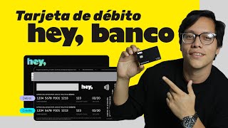 ¡Hey Banco! - Muchos beneficios en una tarjeta de débito