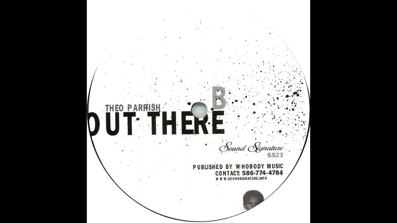 Theo Parrish – Out There