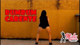 Bumbum Carente - Parangolé (Coreografia) MaluS2Dancer