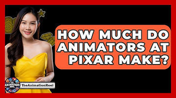 How Much Do Animators At Pixar Make? - The Animation Reel