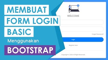 Tutorial - Membuat Form Login Basic Menggunakan BOOTSTRAP