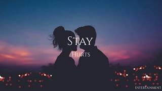 Hurts - Stay (Letra traducida)