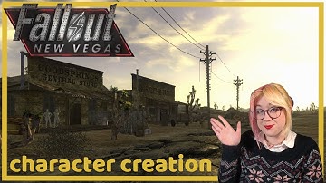 My First Time | Fallout: New Vegas | Part 0: Character Creation | Twitch VOD