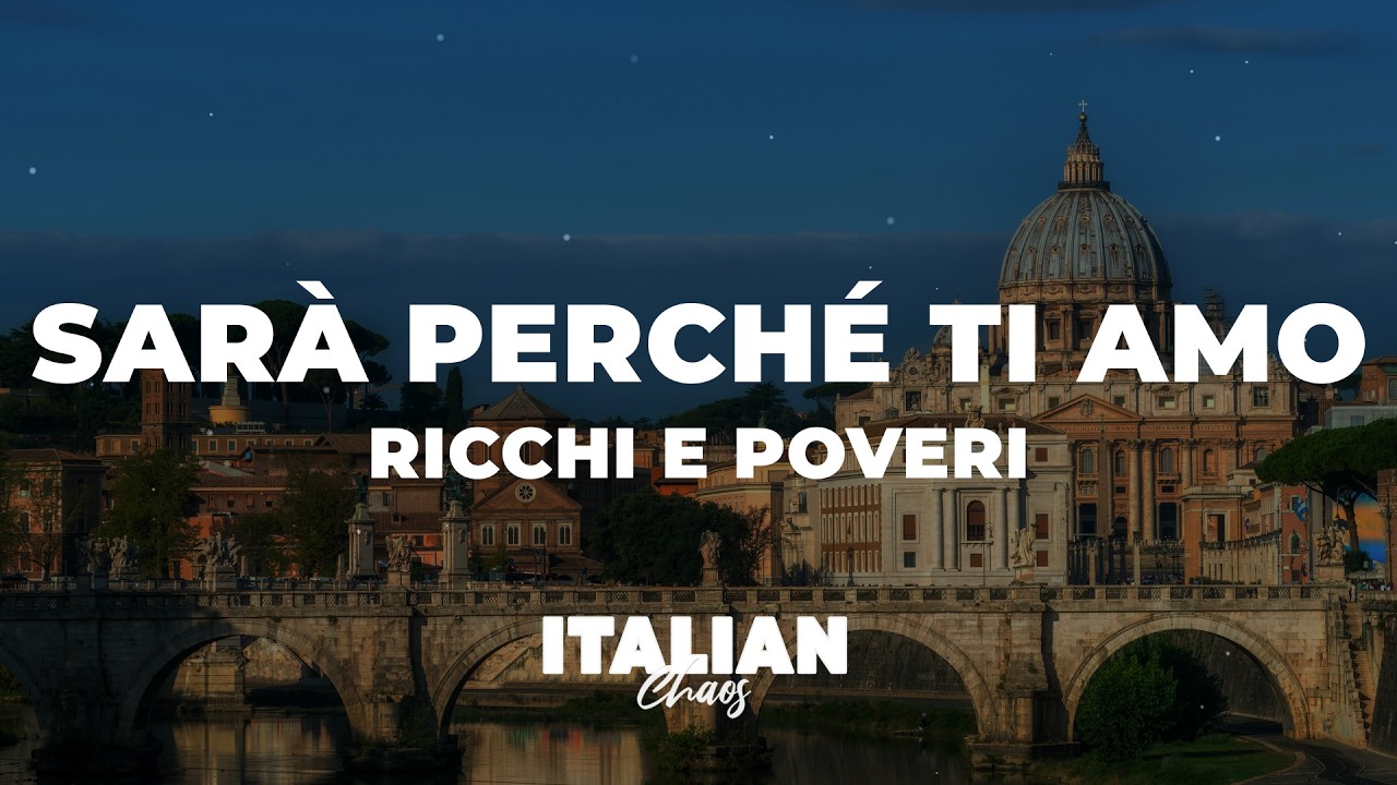 Ricchi E Poveri - Sarà perché ti amo (Lyrics/Testo)