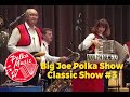 Big Joe Polka Show | Classic #3 | Polka Music | Polka Dance | Polka Joe