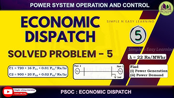 Economic Dispatch with Loss | Solved Problem - 5 | Power system operation and control | Lambda |PSOC