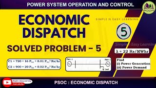 Economic Dispatch with Loss | Solved Problem - 5 | Power system operation and control | Lambda |PSOC