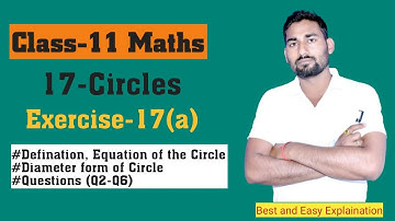 Circles Class 11 Maths | Coordinate Geometry | Chapter 17 | Ex-17(a) Q2 to Q6