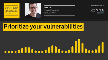 Prioritize your vulnerabilities (9-28-21) Kenna Security