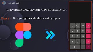 Building a calculator app part 1: Designing the calculator app using Figma