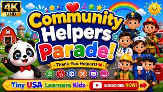 Community Helpers Parade! 🎵 | Meet Our Everyday Heroes in 4K UHD 🌟