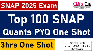 SNAP 2025 Exam: Top 100 SNAP Quants PYQs || Most Repeated Concepts || 3hr+ One Shot