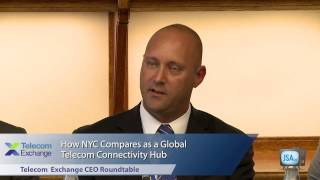 TEX East CEO Roundtable 4 part 2 - How NYC Compares as a Global Telecom Connectivity Hub