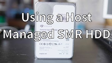 Using a Host Managed SMR HDD. Compatibility and Performance