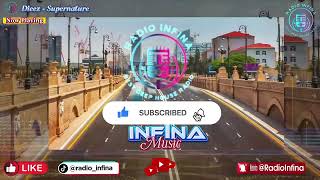 Dieez - Supernature @Infina_music