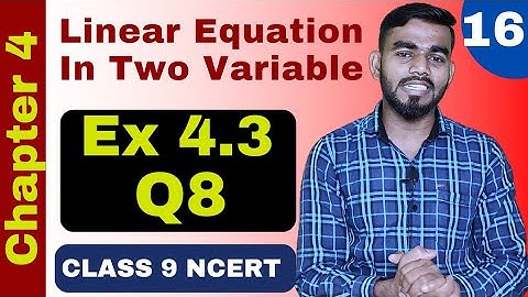 Class 9 Maths Chapter 4 | Exercise 4.3 Q8 | Linear Equations In Two Variables Class 9 | Class 9 math