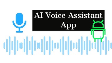 How to Create your own AI Voice Assistant App in Android Studio? Step by step