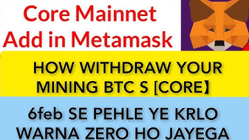 #SATOSHI_CORE HOW WITHDRA IN METAMASK / HOW ADD #CORE RECIVING ADRESS IN BTCS SATOSHI APP